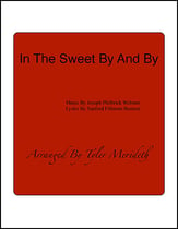 In the Sweet By and By SAB choral sheet music cover